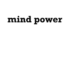 Mind Power (Instrumental) Song Lyrics