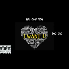 I Want You - Single by NFL Chop 500 album reviews, ratings, credits