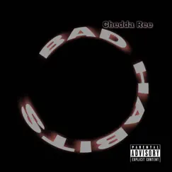 Bad Habits - Single by Chedda Ree album reviews, ratings, credits