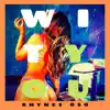 Wit You - Single album lyrics, reviews, download