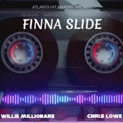 Finna Slide (feat. Chri$ Lowe) - Single by Atlanta Hit Makers album reviews, ratings, credits