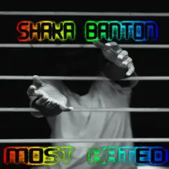 Most Hated - Single by SHAKA BANTON album reviews, ratings, credits