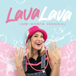 Lava Lava (feat. Dennis DJ) - Single by Lore Improta & DENNIS album reviews, ratings, credits
