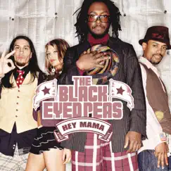 Hey Mama - Single by Black Eyed Peas album reviews, ratings, credits