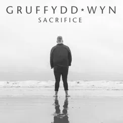 Sacrifice - Single by Gruffydd Wyn album reviews, ratings, credits
