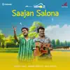 Saajan Salona - Single album lyrics, reviews, download