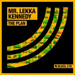 The Plan - Single by Mr. Lekka & Kennedy album reviews, ratings, credits