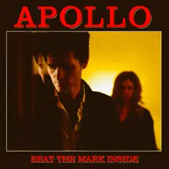 Beat the Mark Inside - EP by James Apollo album reviews, ratings, credits