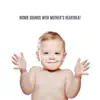 Slow and Quiet Womb Sounds song lyrics