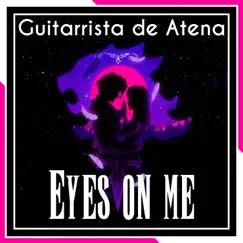 Eyes On Me (From 