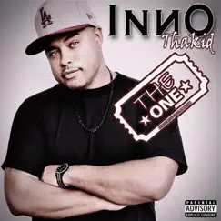 The One (feat. Fingaz Music) - Single by Inno Thakid album reviews, ratings, credits