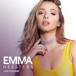 Love You 3000 - Single by Emma Heesters album reviews, ratings, credits