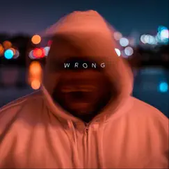 Wrong - Single by GMC album reviews, ratings, credits