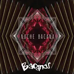 Noche Bacana by Bacanos album reviews, ratings, credits