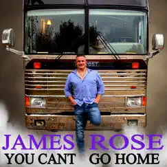 You Can’t Go Home Song Lyrics