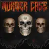 Murder Case - Single album lyrics, reviews, download