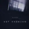 Not Knowing - EP album lyrics, reviews, download