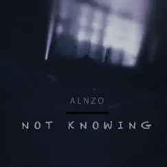 Not Knowing (The Place) Song Lyrics