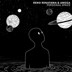 Personal Space - Single by Reno Renatama & Angga album reviews, ratings, credits