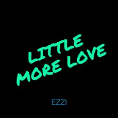 Little More Love Song Lyrics