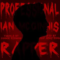 Professional Rapper - Single by Ian McGinnis album reviews, ratings, credits