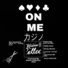On Me (feat. Spiffy Davis & Rocky Rhodes) - Single album lyrics, reviews, download