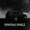 Khamba Khali song lyrics