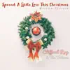 Spread a Little Love This Christmas (Motown Version) [feat. The Tritones] - Single album lyrics, reviews, download