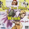 Take You Home (feat. Jay West & Mike Jack) - Single album lyrics, reviews, download