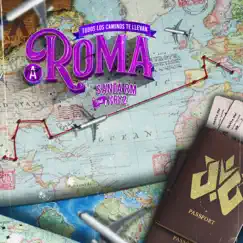 Todos los Caminos Te Llevan a Roma (feat. Kryz) - Single by Santa RM album reviews, ratings, credits