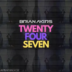 Twentyfourseven - Single by Brian Ayers album reviews, ratings, credits