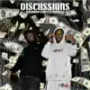 Discussions (feat. Stunna GS) - Single album lyrics, reviews, download