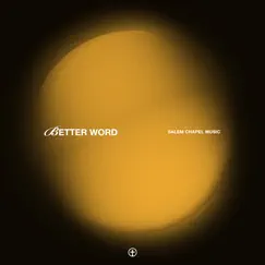 Better Word (feat. Emilee Smith) Song Lyrics