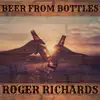 Beer from Bottles - Single album lyrics, reviews, download