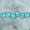 Clouds (feat. Sameen Rauf) - Single album lyrics, reviews, download