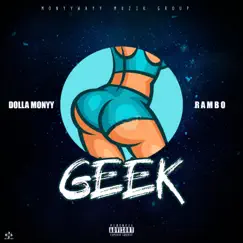 Geek (feat. Rambo) - Single by DollaMonyy album reviews, ratings, credits