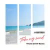 Take my hand - DAISHI DANCE Remix - - Single album lyrics, reviews, download