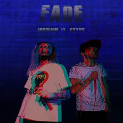 Fade (feat. Gyyps) - Single by Inswain album reviews, ratings, credits
