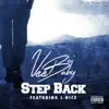 Step Back (feat. L-Nice) - Single album lyrics, reviews, download