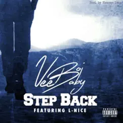 Step Back (feat. L-Nice) - Single by Vee Boi Baby album reviews, ratings, credits