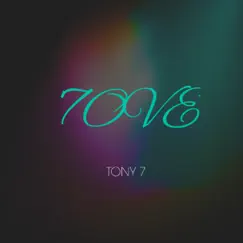 7Ove by TONY 7 album reviews, ratings, credits