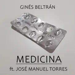 Medicina (feat. José Manuel Torres) Song Lyrics