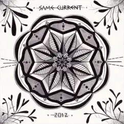 Same Current - Single by Same Current album reviews, ratings, credits