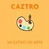 Mi Estilo de Arte - Single album lyrics, reviews, download