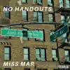 No Handouts - Single album lyrics, reviews, download