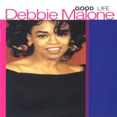 Good Life by Debbie Malone album reviews, ratings, credits