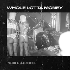 Whole Lotta Money - Single by AB album reviews, ratings, credits