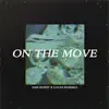 On the Move - Single album lyrics, reviews, download