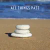 All Things Pass song lyrics