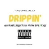 Drippin' - Single album lyrics, reviews, download
